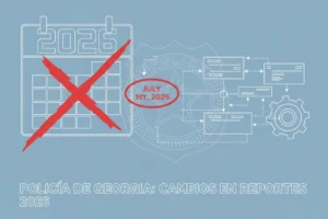 Policía de Georgia: Cambios en reportes 2026